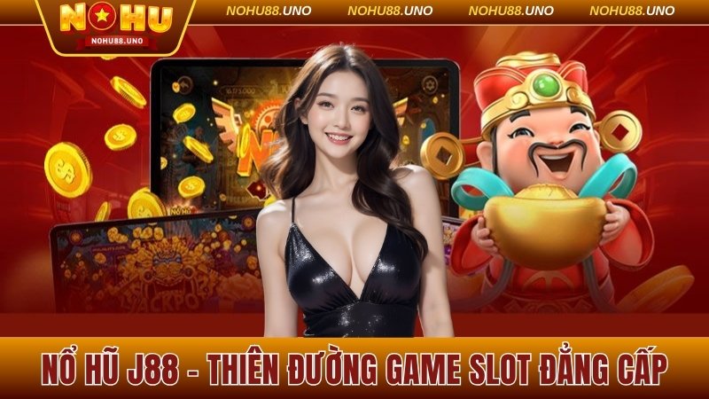 Nổ hũ J88
